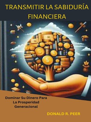 cover image of Transmitir la Sabiduría Financiera